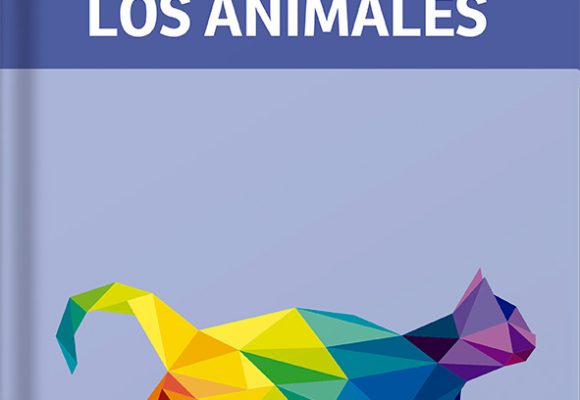 Derechos de los animales. Debate sobre los “seres sintientes”