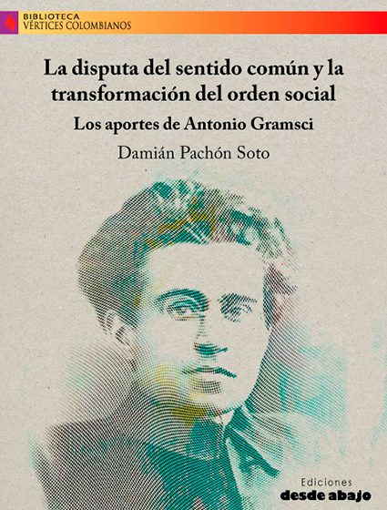 Gramsci como “caja de herramientas” para el mundo de hoy